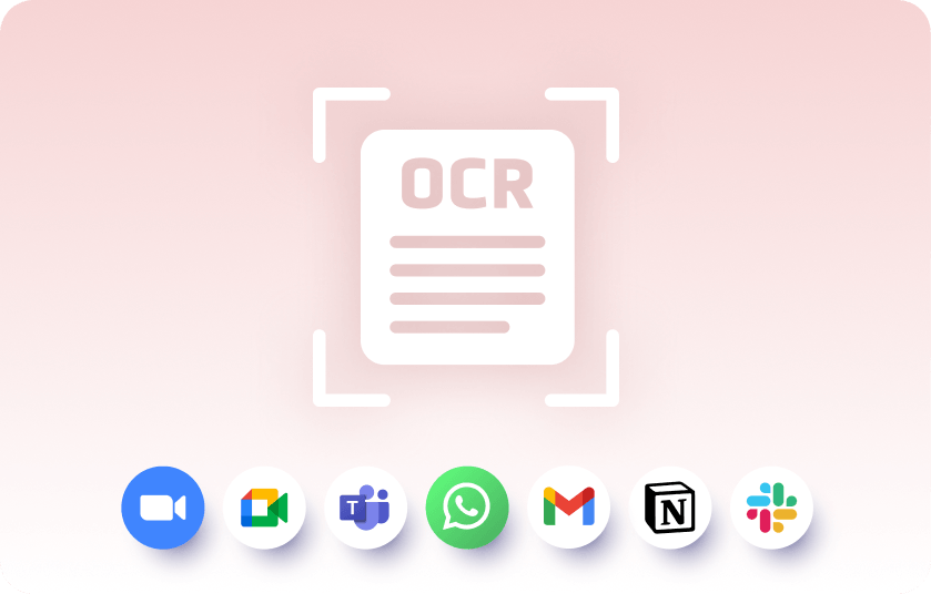 White OCR document icon in scanning frame over pink gradient, with a row of integration icons (Zoom, Google Meet, Teams, WhatsApp, Gmail, Notion, Slack) beneath.