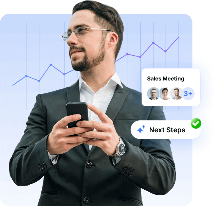 Businessman holding a smartphone in front of a rising trend graph, with “Sales Meeting” participant icons and a “Next Steps” checkmark badge, illustrating AI-driven meeting summaries.